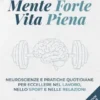 Mente forte, Vita piena