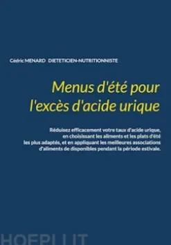 Menus d'été pour l'excès d'acide urique.