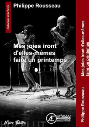 Mes Joies iront d'elles-mêmes faire un printemps