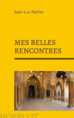 Mes belles rencontres