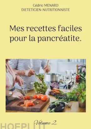 Mes recettes faciles pour la pancréatite.
