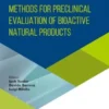Methods For Preclinical Evaluation of Bioactive Natural Products