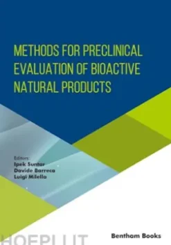 Methods For Preclinical Evaluation of Bioactive Natural Products
