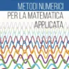 Metodi Numerici per la Matematica Applicata