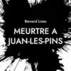 Meurtre à Juan-Les-Pins
