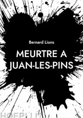 Meurtre à Juan-Les-Pins