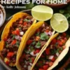 99 Mexican Recipes for Home