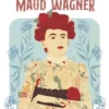 Mia mamma Maud Wagner