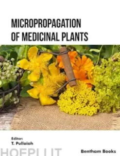 Micropropagation of Medicinal Plants: Volume 1