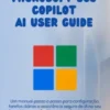Microsoft 365 Copilot AI User Guide