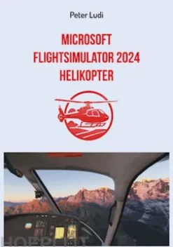 Microsoft Flugsimulator 2024 - Helikopter