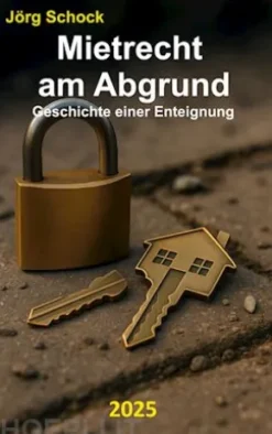Mietrecht am Abgrund