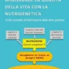 Migliorare la qualità della vita con la nutrigenetica