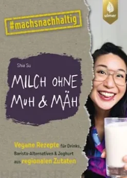 Milch ohne Muh & Mäh