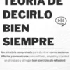 Miles Cartes Teoría de decirlo bien siempr