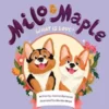 Milo and Maple