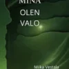 Minä olen valo