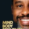 Mind, Body, Resilience