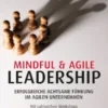 Mindful & Agile Leadership