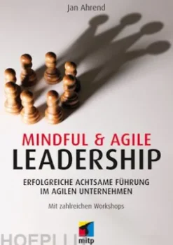 Mindful & Agile Leadership