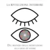 Mindfulness, la rivoluzione interiore