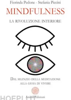 Mindfulness, la rivoluzione interiore