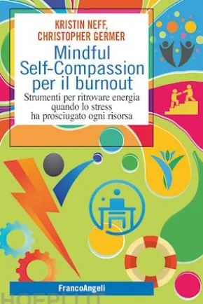 Mindful Self-Compassion per il burnout