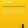 Minimalisme Is De Naam Van Het Spel