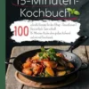 15-Minuten-Kochbuch