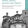 “Mirabili Artificio”. Santa Maria presso San Satiro