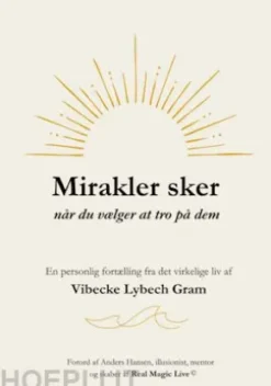 Mirakler sker når du vælger at tro på dem