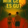 Mir geht es gut 1
