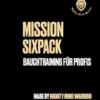 Mission Sixpack