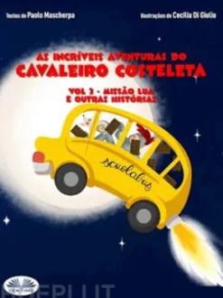 Missão Lua E Outras Histórias