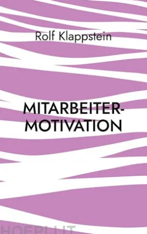 Mitarbeitermotivation