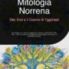 Mitologia Norrena: Dei, Eroi e il Cosmo di Yggdrasil