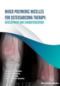 Mixed Polymeric Micelles for Osteosarcoma Therapy: Development and Characterization