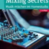 Mixing Secrets