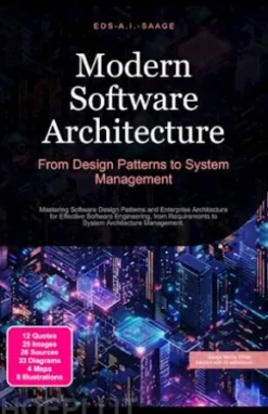 Modern Software Architecture: From Design Patterns to System Management