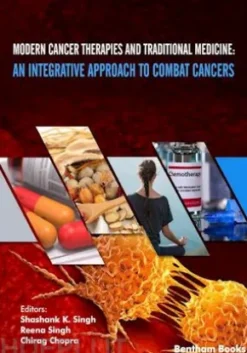 Modern Cancer Therapies and Traditional Medicine: An Integrative Approach to Combat Cancers