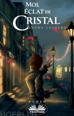 Moi, Éclat De Cristal
