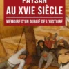 Moi, Paysan au XVIe Siècle