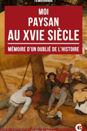 Moi, Paysan au XVIe Siècle