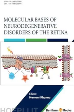 Molecular Bases of Neurodegenerative Disorders of the Retina