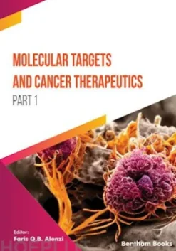 Molecular Targets and Cancer Therapeutics (Part 1)