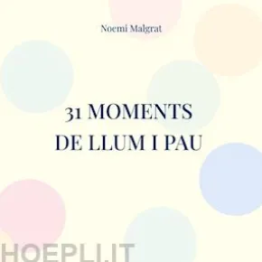 31 moments de llum i pau