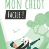 Mon chiot, facile !