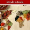 Mondo in Favola, Mondo in Tavola