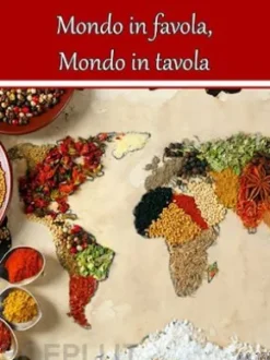 Mondo in Favola, Mondo in Tavola
