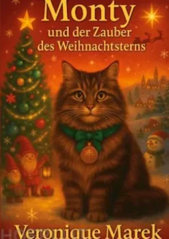 Monty und der Zauber des Weihnachtsterns